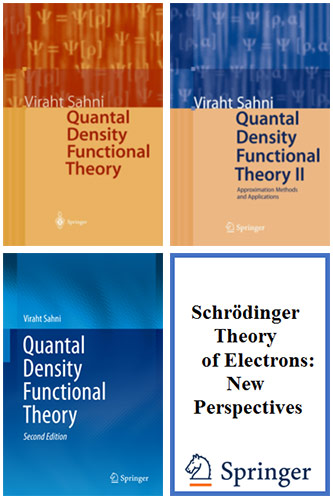 Quantal Density Functional Theory (2004); Quantal Density Functional Theory II (2010); Quantal Density Functional Theory, Second Edition (2016); Schrödinger Theory of Electrons: New Perspectives (2020)