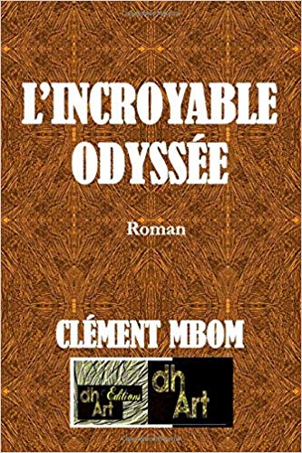 L'Incroyable Odyssée