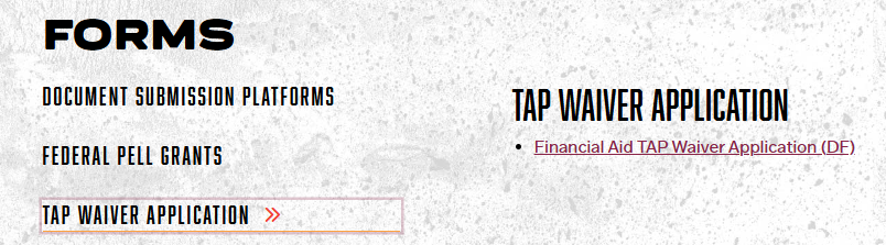 Picture of 金融援助 Webpage Forms Section. Shows the word "Forms in the upper left portion of the screen. It shows a left sidebar with various options. The selected option is "Tap Waiver Application" And on the right it shows a header "TAP waiver application" with hyperlinked text that reads "金融援助 TAP Waiver Application (DF)".